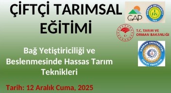 “Bağ Yetiştiriciliği ve Beslenmesinde Hassas Tarım Teknikleri” Konulu Eğitim Gerçekleştirildi